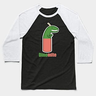 Dinomite Dinosaur Dynamite Pun Baseball T-Shirt